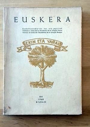 EUSKERA. EUSKALTZAINDIAREN LAN ETA AGIRIAK. TRABAJOS Y ACTAS DE LA REAL ACADEMIA DE LA LENGUA VAS...