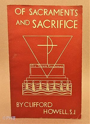 Of Sacraments and Sacrifice