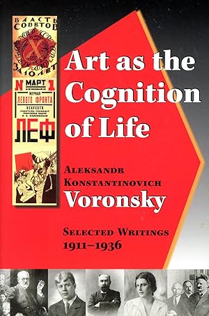 Art as the Cognition of Life: Selected Writings 1911-1936