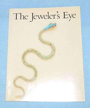 Seller image for The Jeweler's Eye: Nineteenth-Century Jewelry in the Collection of Nancy and Gilbert Levine for sale by Bruce Irving