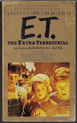 Image du vendeur pour E.T. THE EXTRA-TERRESTRIAL mis en vente par Books from the Crypt