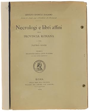 NECROLOGI E LIBRI AFFINI DELLA PROVINCIA ROMANA. Volume II: Necrologi della città di Roma - TAVOLE.: