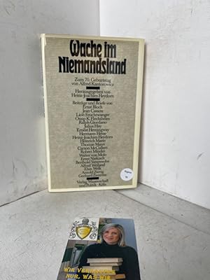 Bild des Verkufers fr Wache im Niemandsland : Zum 70. Geburtstag von Alfred Kantorowicz. zum Verkauf von Antiquariat Jochen Mohr -Books and Mohr-