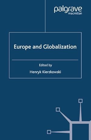 Imagen del vendedor de Europe and Globalization a la venta por BuchWeltWeit Ludwig Meier e.K.