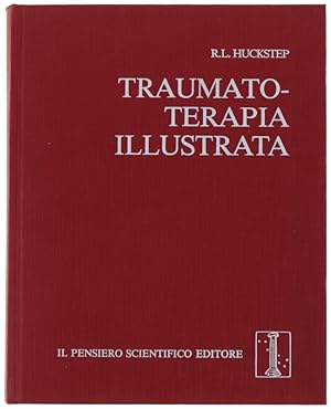 Seller image for TRAUMATO-TERAPIA ILLUSTRATA.: for sale by Bergoglio Libri d'Epoca