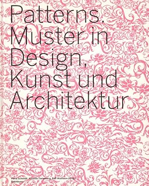 Bild des Verkufers fr Patterns. Muster in Design, Kunst und Architektur Teil 1 zum Verkauf von Leipziger Antiquariat