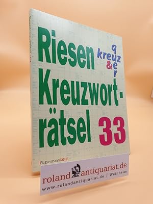 Riesen-Kreuzworträtsel 33 / Eberhard Krüger