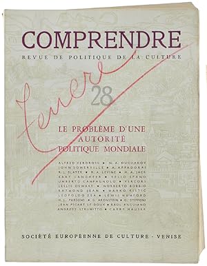 COMPRENDRE. Revue de Politique de la Culture, N. 28: LE PROBLEME D'UNE AUTORITÉ POLITIQUE MONDIALE.: