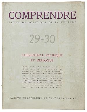 COMPRENDRE. Revue de Politique de la Culture, N. 29-30: COEXISTENCE PACIFIQUE ET DIALOGUE.: