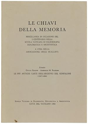 Image du vendeur pour LE PIU' ANTICHE CARTE DELL'ARCHIVIO DEL GONFALONE (1267-1486): mis en vente par Bergoglio Libri d'Epoca