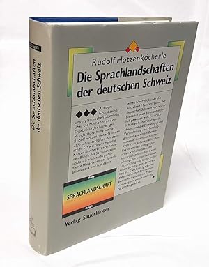 Die Sprachlandschaften der deutschen Schweiz. Herausgegeben von Niklaus Bigler und Robert Schläpf...