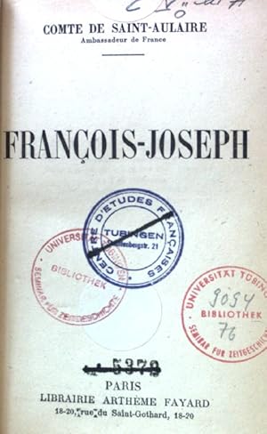 Imagen del vendedor de Francois-Joseph; a la venta por books4less (Versandantiquariat Petra Gros GmbH & Co. KG)