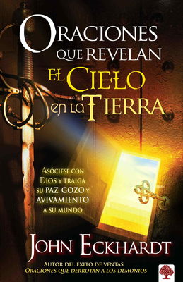 Seller image for Oraciones Que Revelan el Cielo en la Tierra = Prayers That Release Heaven on Earth (Paperback or Softback) for sale by BargainBookStores
