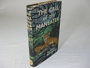 Seller image for THE CALL OF THE MAN-EATER for sale by Frey Fine Books