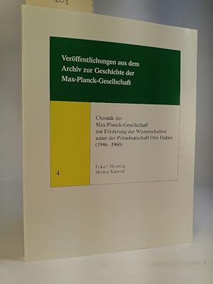 Immagine del venditore per Chronik der Max-Planck-Gesellschaft zur Frderung der Wissenschaften unter der Prsidentschaft Otto Hahns (1946-1960) Verffentlichungen aus demArchiv zur Geschichte der Max-Planck-Gesellschaft, Bd. 4 venduto da ANTIQUARIAT Franke BRUDDENBOOKS