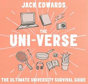 Immagine del venditore per Uni-Verse : The Ultimate University Survival Guide venduto da GreatBookPrices