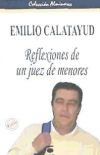Imagen del vendedor de Emilio Calatayud : reflexiones de un juez de menores a la venta por AG Library