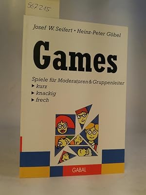 Seller image for Games. Spiele fr Moderatoren & Gruppenleiter. for sale by ANTIQUARIAT Franke BRUDDENBOOKS