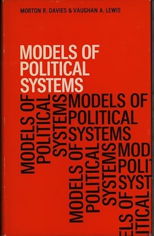 Bild des Verkufers fr Models of political systems. zum Verkauf von Antiquariat Bookfarm