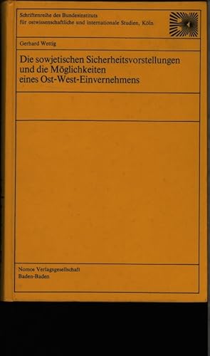 Seller image for Die sowjetischen Sicherheitsvorstellungen und die Mglichkeiten eines Ost-West-Einvernehmens. for sale by Antiquariat Bookfarm