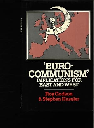Imagen del vendedor de "Eurocommunism," implications for East and West. a la venta por Antiquariat Bookfarm