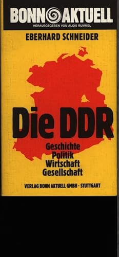 Bild des Verkufers fr Die D[eutsche] D[emokratische] R[epublik]. Geschichte, Politik, Wirtschaft, Gesellschaft. zum Verkauf von Antiquariat Bookfarm