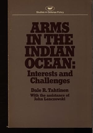 Seller image for Arms in the Indian Ocean. Interests and challenges. for sale by Antiquariat Bookfarm