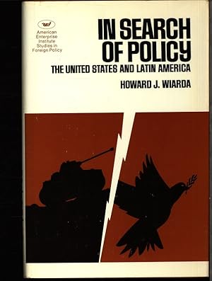 Bild des Verkufers fr In search of policy. The United States and Latin America. zum Verkauf von Antiquariat Bookfarm