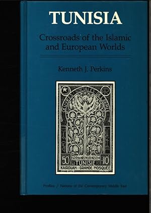 Imagen del vendedor de Tunisia. Crossroads of the Islamic and European worlds. a la venta por Antiquariat Bookfarm