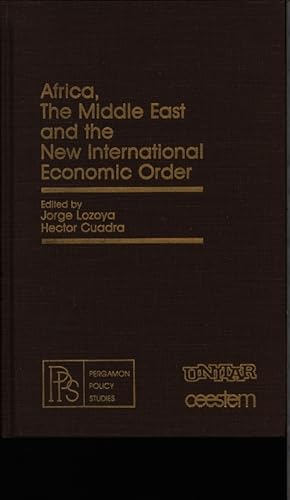 Seller image for Africa, the Middle East and the New International Economic Order. Pergamon Policy Studies on The New International Economic Order. for sale by Antiquariat Bookfarm
