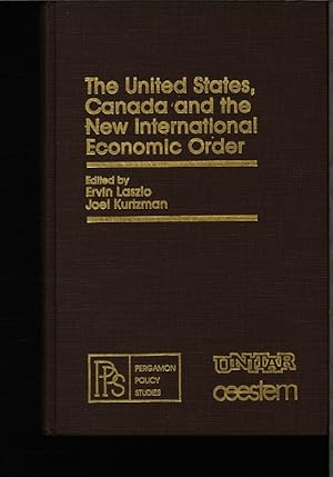 Seller image for The United States, Canada and the New International Economic Order. Pergamon Policy Studies on The New International Economic Order. for sale by Antiquariat Bookfarm