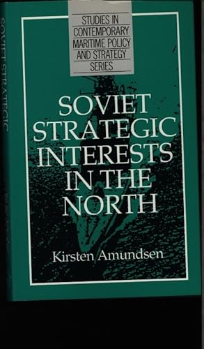 Image du vendeur pour Soviet strategic interests in the North. mis en vente par Antiquariat Bookfarm