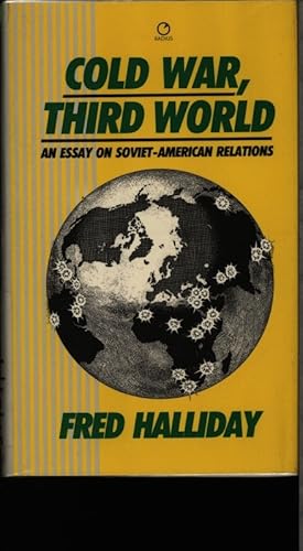 Bild des Verkufers fr Cold war, Third World. An essay on Soviet-US relations. zum Verkauf von Antiquariat Bookfarm