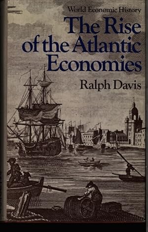 Bild des Verkufers fr The rise of the Atlantic economies. zum Verkauf von Antiquariat Bookfarm