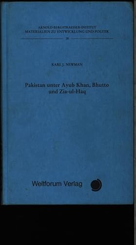 Image du vendeur pour Pakistan unter Ayub Khan, Bhutto und Zia-ul-Haq. mis en vente par Antiquariat Bookfarm