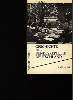 Immagine del venditore per Geschichte der Bundesrepublik Deutschland. Ein berblick. venduto da Antiquariat Bookfarm