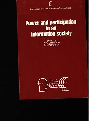 Image du vendeur pour Power and participation in an information society. Conference. mis en vente par Antiquariat Bookfarm