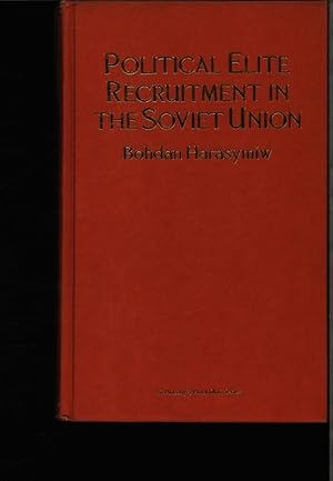 Immagine del venditore per Political Elite Recruitment in the Soviet Union. venduto da Antiquariat Bookfarm