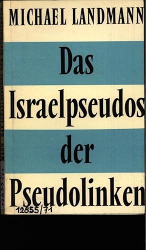 Bild des Verkufers fr Das Israelpseudos der Pseudolinken. Antwort an Isaak Deutscher. - Schlomo Deregh: Der israelische Sozialismus. - S[amuel] Barel: Tatsachen zum Nahostkonflikt. zum Verkauf von Antiquariat Bookfarm