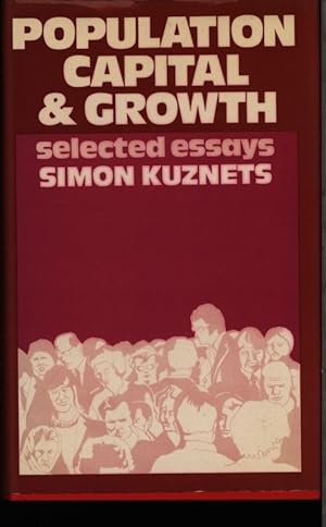 Seller image for Population, capital, and growth. Selected essays. for sale by Antiquariat Bookfarm