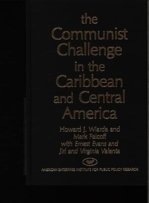 Bild des Verkufers fr The communist challenge in the Caribbean and Central America. zum Verkauf von Antiquariat Bookfarm