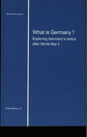 Bild des Verkufers fr What is Germany?. Exploring Germany' status after World War II. zum Verkauf von Antiquariat Bookfarm