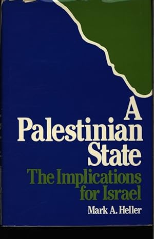 Bild des Verkufers fr A Palestinian state. The implications for Israel. zum Verkauf von Antiquariat Bookfarm