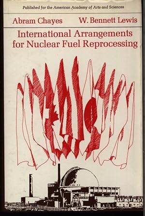 Bild des Verkufers fr International arrangements for nuclear fuel reprocessing. zum Verkauf von Antiquariat Bookfarm