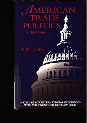 Seller image for American trade politics. for sale by Antiquariat Bookfarm