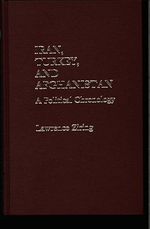 Imagen del vendedor de Iran, Turkey, and Afghanistan. A political chronology. a la venta por Antiquariat Bookfarm