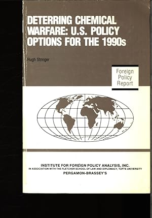Bild des Verkufers fr Deterring chemical warfare. U.S. policy options for the 1990s. zum Verkauf von Antiquariat Bookfarm