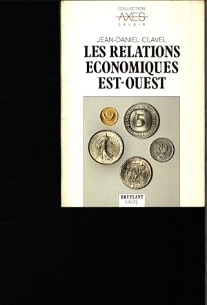 Bild des Verkufers fr Les relations conomiques Est-Ouest. zum Verkauf von Antiquariat Bookfarm