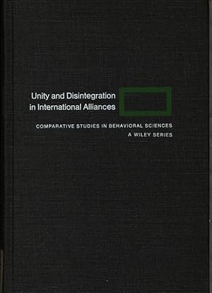 Bild des Verkufers fr Unity and disintegration in international alliances. Comparative studies. zum Verkauf von Antiquariat Bookfarm