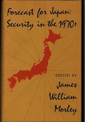Seller image for Forecast for Japan. Security in the 1970's. for sale by Antiquariat Bookfarm
